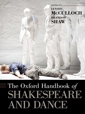 cover image of The Oxford Handbook of Shakespeare and Dance